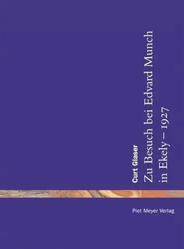 Produktbild: Zu Besuch bei Edvard Munch in Ekely - 1927 (KleineBibliothek)