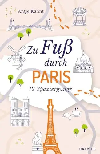 Produktbild: Zu Fuß durch Paris: 12 Spaziergänge