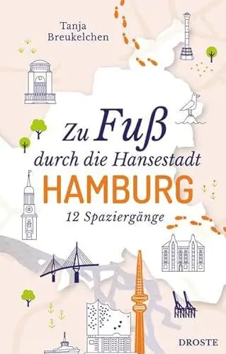 Produktbild: Zu Fuß durch die Hansestadt Hamburg: 12 Spaziergänge