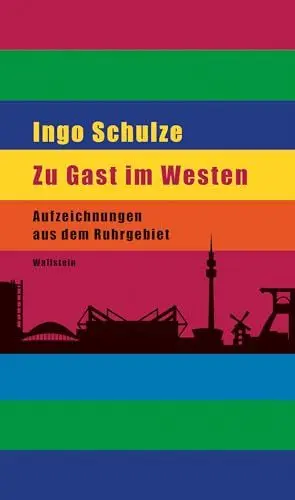 Produktbild: Zu Gast im Westen: Aufzeichnungen aus dem Ruhrgebiet