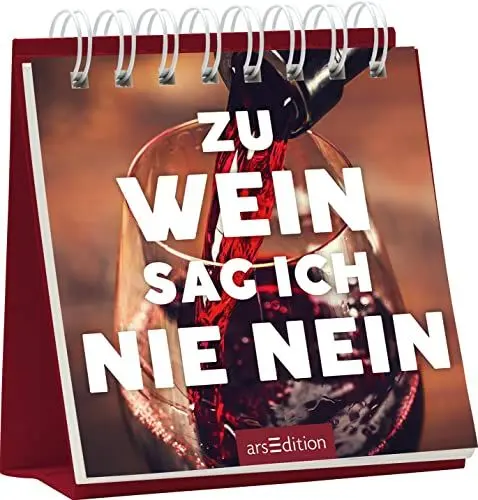Produktbild: Zu Wein sag ich nie nein: Aufsteller mit witzigen Sprüchen zum Thema 
