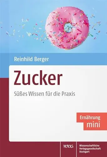 Produktbild: Zucker: Süßes Wissen für die Praxis
