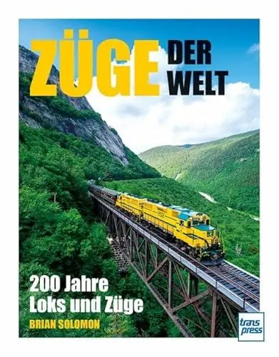 Produktbild: Züge der Welt: 200 Jahre Loks und Züge