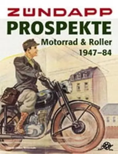 Produktbild: Zündapp-Prospekte Motorrad & Roller 1947-84