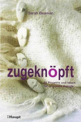 Produktbild: zugeknöpft: 35 Projekte und Ideen für originelle Knöpfe