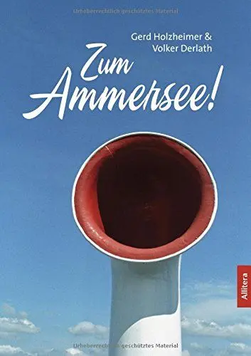 Produktbild: Zum Ammersee!: Ein poetischer Reisebegleiter