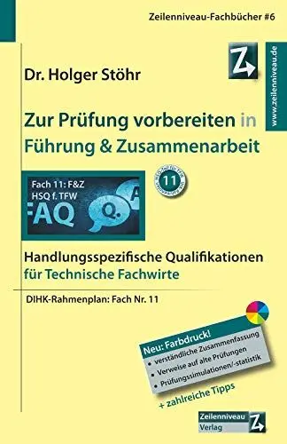 Produktbild: Zur Prüfung vorbereiten in Führung & Zusammenarbeit: Handlungsspezifische Qualifikationen für Technische Fachwirte
