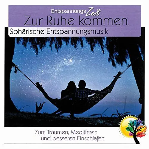 Produktbild: Zur Ruhe Kommen - Sphärische Entspannungsmusik