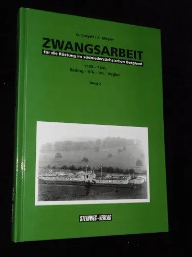 Produktbild: Zwangsarbeit, in 4 Bdn., Bd.2, Für die Rüstung im südniedersächsischen Bergland 1939-1945: Solling, Hils, Ith, Vogler