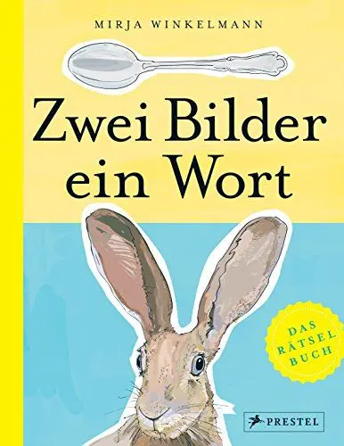 Produktbild: Zwei Bilder ― ein Wort: Das Rätselbuch