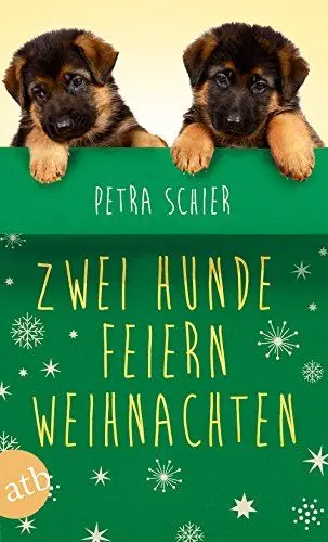 Produktbild: Zwei Hunde feiern Weihnachten: Zwei Romane in einem Band