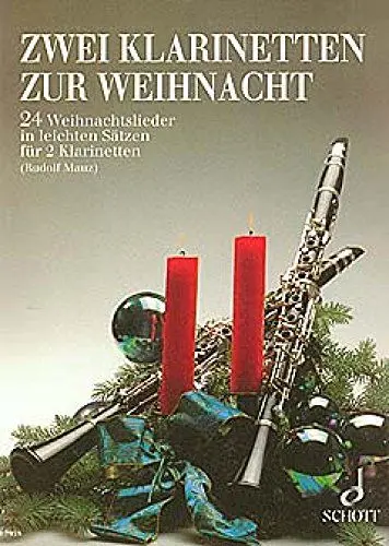 Produktbild: Zwei Klarinetten zur Weihnacht: 24 Weihnachtslieder in leichten Sätzen. 2 Klarinetten (B oder Es). Spielpartitur.