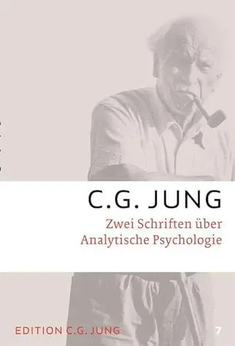 Produktbild: Zwei Schriften über Analytische Psychologie: Gesammelte Werke 7 (C.G.Jung, Gesammelte Werke 1-20 Broschur)