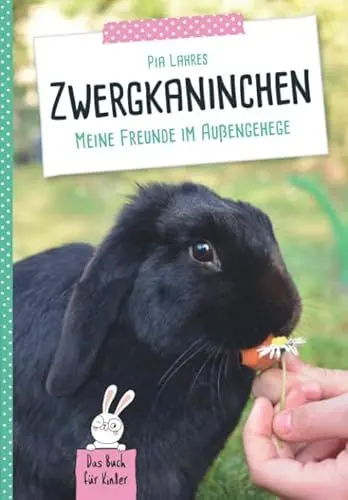 Produktbild: Zwergkaninchen: Meine Freunde im Außengehege